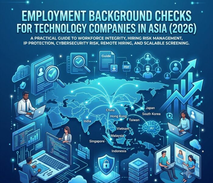 Employment Background Checks for Technology Companies in Asia (2026)